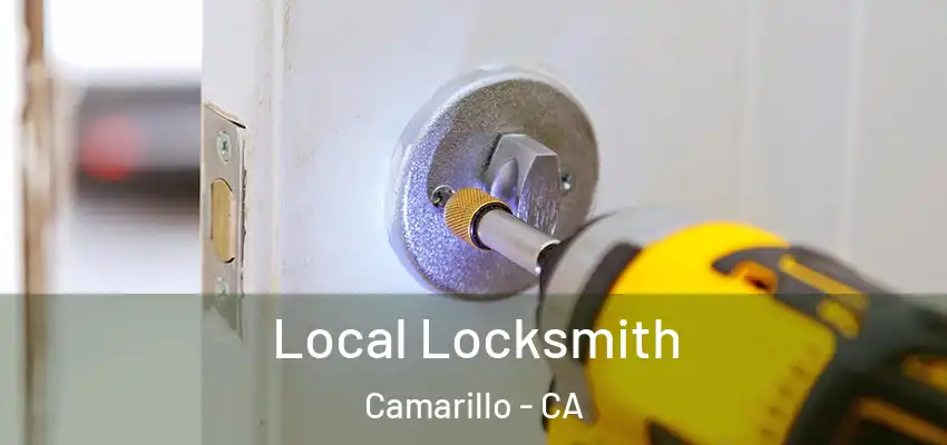 Local Locksmith Camarillo - CA