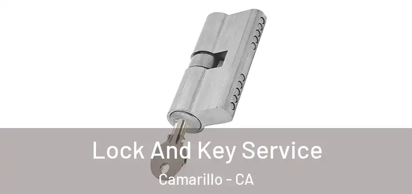  Lock And Key Service Camarillo - CA