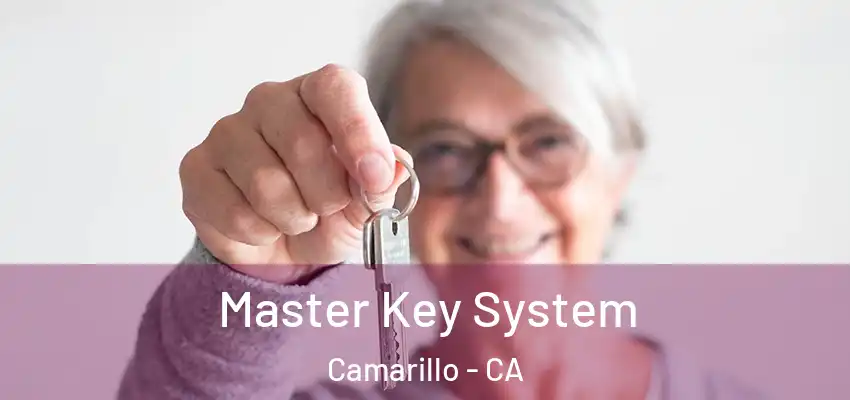Master Key System Camarillo - CA