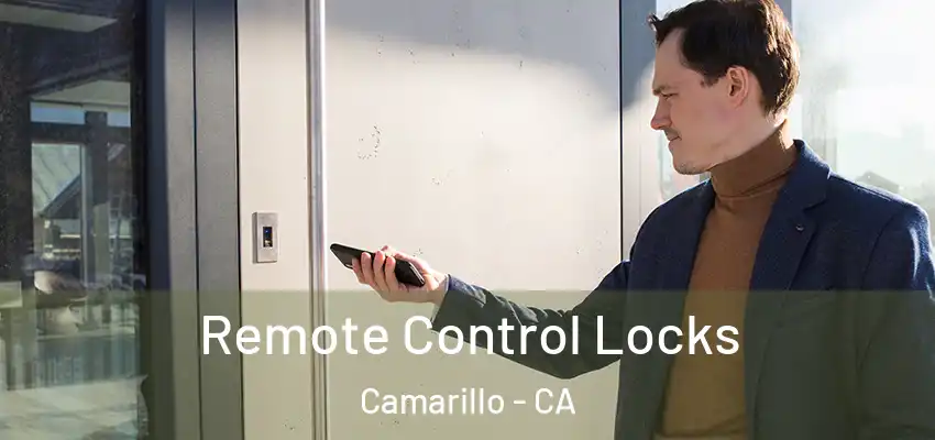  Remote Control Locks Camarillo - CA