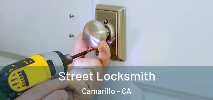 Street Locksmith Camarillo - CA