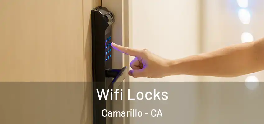  Wifi Locks Camarillo - CA